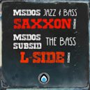 mSdoS & Subsid - The Bass (L-Side Remix)