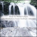 Mindfulness Neuro Feedback Laboratory - Virgo & Tension (Original Mix)