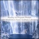 Mindfulness Neuro Feedback Laboratory - Orion & Self Pleasure