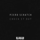 Piero Scratch - Check It Out