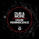 Dub & More - Ogum Reminiscence (Dub Mix)