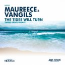 Maureece & Vangils - The Tides Will Turn (Three Drives Remix)