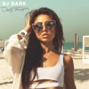 Dj Dark - Deep Thoughts (May 2020) ()