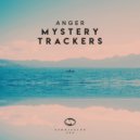 Anger - Mystery Trackers (Original Mix)