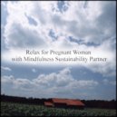 Mindfulness Sustainability Partner - Chamomile & Healing (Original Mix)