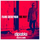 Frank Cherryman - This Way (DjPablo Freestyle Remix)