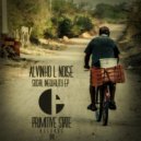 Alvinho L Noise - Dedication & Discipline