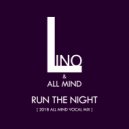 Lino (South Korea), All Mind - Run The Night