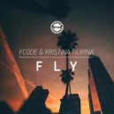 Fcode & Kristina Tiurina - Fly (Instrumental Mix)
