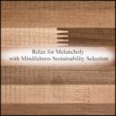 Mindfulness Sustainability Selection - Linden Flower & Acoustic (Original Mix)