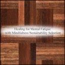 Mindfulness Sustainability Selection - Duck & Delicateness