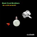 Beat Cool Brothers - Meteor