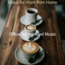 Office Background Music - Mood for Work from Home - Piano and Trumpet Jazz