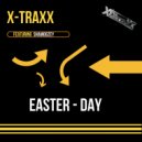 X-Traxx feat. Shamoozey - Easter Day (Original Mix)