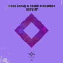 Diego Donati & Frank Hernandez - Movin (D_A Radio Mix)