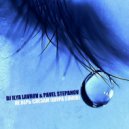 DJ Ilya Lavrov & Pavel Stepanov - Не верь слезам (Шура cover)