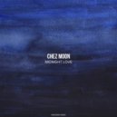 Chez Moon - Midnight Love