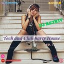 DJ Retriv - Tech and Club party House ep. 3 ()