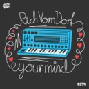 Rich Vom Dorf - Your Mind