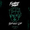 Funkerman - Speed Up (Lavigne\'s Disco Edit)
