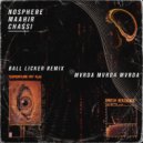 MVRDA - Ball Licker (Chassi, Nosphere & Maahir Remix)