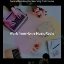 Work from Home Music Radio - Jazz Quartet - Background Music for Working from Home