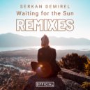 Serkan Demirel feat. Francesca - Waiting for the Sun