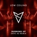 Pleasant Avenue - BURNING UP (Save As Remix)