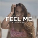 Martin Vide - Feel Me (feat. Junior Paes)
