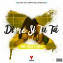 Yoryi Fresh & Flor G - Dime si tu ta (feat. Flor G) ()