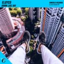 Eloyco - Down Like Uh! (Original Mix)