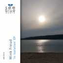 Mink Freud - Everyone\'s Indoors (Original Mix)
