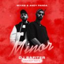 DJ Safiter, Miyagi & Andy Panda - Minor