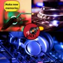 DJ I.N.C - Make new memories
