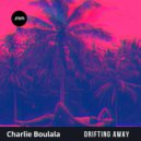 Charlie Boulala - Drifting Away (Original Mix)