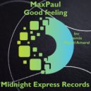 MaxPaul  - Good feeling