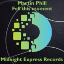 Martin Phill - The next level