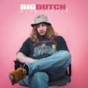 BLikeBrett - Big Dutch