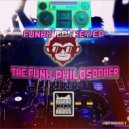 The Funk Philosopher  - Funky Monkey (Sonale Remix)