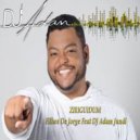 Filhos De Jorge Feat DJ Adam Jundi - ZIRIGUIDUM