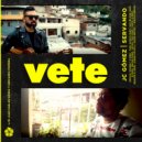 JC Gomez & Servando - Vete ()