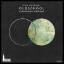 Rich Martinez - Oldschool