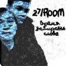 27 ROOM - Время забирать слова