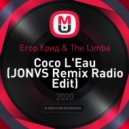Егор Крид & The Limba - Coco L\'Eau (JONVS Remix Radio Edit)