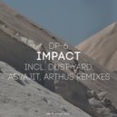 DP-6 - Impact (Asvajit Remix)