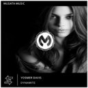 Yosmer Davis - Dynamite (Original mix)