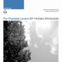 Hirotaka Shirotsubaki - For Poolside Lovers (Aug,22 2011)