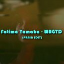 Fatima Yamaha - Whats A Girl To Do (Praia del Sol Edit)