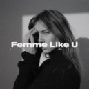 Monaldin,Emma Peters - Femme Like U