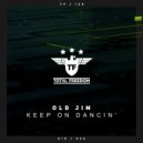 Old Jim - Keep On Dancin\' (Radio Edit)